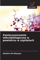 Zanieczyszczenie mikrobiologiczne w powietrzu w szpitalach (Polish Edition) 6209836364 Book Cover