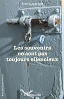 Les souvenirs ne sont pas toujours silencieux 2336425602 Book Cover