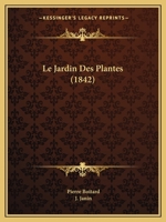 Le Jardin Des Plantes... 1271481928 Book Cover