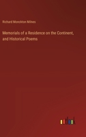 Memorials of a Residence on the Continent, and Historical Poems 3385574757 Book Cover