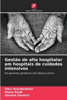 Gestão de alta hospitalar em hospitais de cuidados intensivos (Portuguese Edition) 6209550037 Book Cover