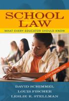 School Law: What Every Teacher Should Know, A User Friendly Guide (What Every Teacher Should Know About... (WETSKA Series)) 0205484050 Book Cover