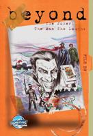 Beyond: The Joker Complex: The Man Who Laughs 1948724154 Book Cover