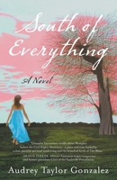 South of Everything 1631529498 Book Cover