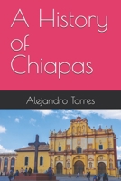 A History of Chiapas B0GZVNGPTF Book Cover
