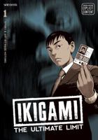 Ikigami: The Ultimate Limit, Volume 1 1421526786 Book Cover