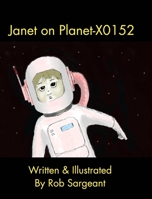 Janet on Planet-X0152 103415477X Book Cover