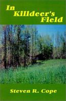 In Killdeer's Field 1893239047 Book Cover