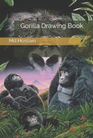Gorilla Drawing Book B09T66865H Book Cover