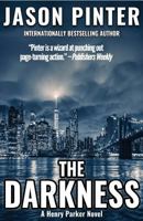 The Darkness: A Henry Parker Novel 0778326713 Book Cover