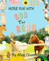 More Fun With Bob The Bear (The Adventures of Bob the Bear) B0F196962H Book Cover