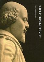 Shakespeare: A Life 1403486093 Book Cover
