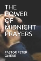 THE POWER OF MIDNIGHT PRAYERS 109258269X Book Cover