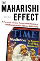 The Maharishi Effect: A Personal Journey Through the Movement That Transformed American Spirituality 1585425079 Book Cover