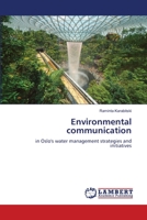 Environmental communication: in Oslo's water management strategies and initiatives 6205512475 Book Cover
