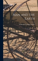 Man and the Earth 1017937966 Book Cover
