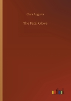 The Fatal Glove 3734068886 Book Cover