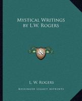 Mystical Writings by L.W. Rogers 0766181073 Book Cover