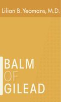 Balm of Gilead 0882437283 Book Cover