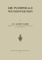 Die Puerperale Wundinfektion 3662323117 Book Cover
