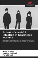 Extent of covid-19 infection in healthcare workers 6207134737 Book Cover