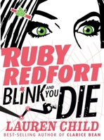 Ruby Redfort Blink and You Die 1536208639 Book Cover