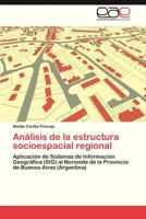 Analisis de La Estructura Socioespacial Regional 3846578355 Book Cover