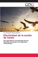 Efectividad de la acción de tutela (Spanish Edition) 620002281X Book Cover