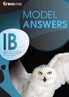 IB Biology Model Answers 1927173949 Book Cover