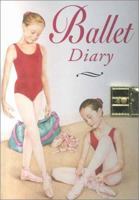 Ballet Diary 1571453105 Book Cover