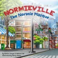 The Normie Masque (NORMIEVILLE) B0FCCL1QBX Book Cover