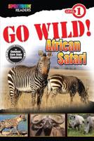 GO WILD! African Safari: Level 1 1483801160 Book Cover