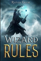 Wizard Rules: An Adventure Of The Wizard Makepeace B09TRT7Y5X Book Cover