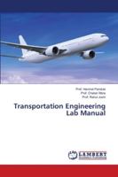 Transportation Engineering Lab Manual 6139454662 Book Cover