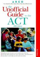 Arco the Unofficial Guide to the Act 2000 0028624920 Book Cover