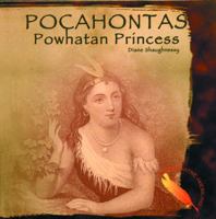 Pocahontas: Powhatan Princess (Famous Native Americans) 0823951065 Book Cover