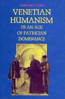 Venetian Humanism in an Age of Patrician Dominance 0691611009 Book Cover