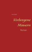 Verborgene Mauern (German Edition) 3748167881 Book Cover