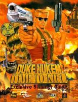 Duke Nukem, Time to Kill: Exclusive Strategy Guide 1568939167 Book Cover