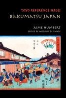 Bakumatsu Japan: Travels through a Vanishing World (Toyo Reference) 9492722208 Book Cover
