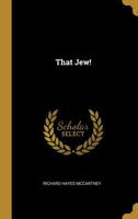 That Jew! 0353870153 Book Cover