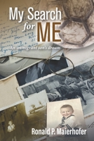 MY SEARCH FOR ME: An Immigrant Son's Dream B0959RCH9Z Book Cover