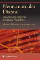 Neuromuscular Disease: Evidence and Analysis in Clinical Neurology 1617376817 Book Cover