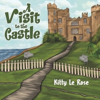 A Visit to the Castle 1528906829 Book Cover