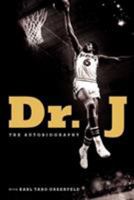Dr. J: The Autobiography 0062187929 Book Cover