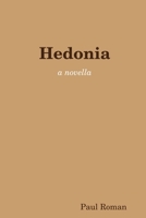 Hedonia 1387657216 Book Cover