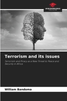Terrorism and its issues: Terrorism and Piracy as a New Threat to Peace and Security in Africa 6204134450 Book Cover