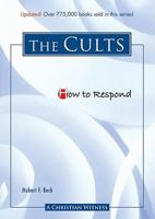 How to Respond to ... the Cults (The Response Series) 057007682X Book Cover