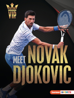 Meet Novak Djokovic: Tennis Superstar B0CPM6KTCW Book Cover