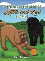 The Life Adventures of Mtoto and Zuri - Sharing 1638293740 Book Cover